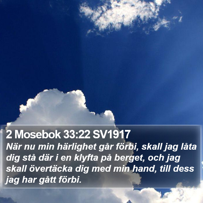 2 Mosebok 33:22 SV1917 Bible Study