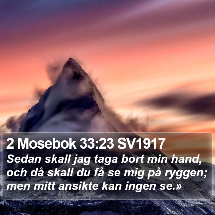 2 Mosebok 33:23 SV1917 Bible Study