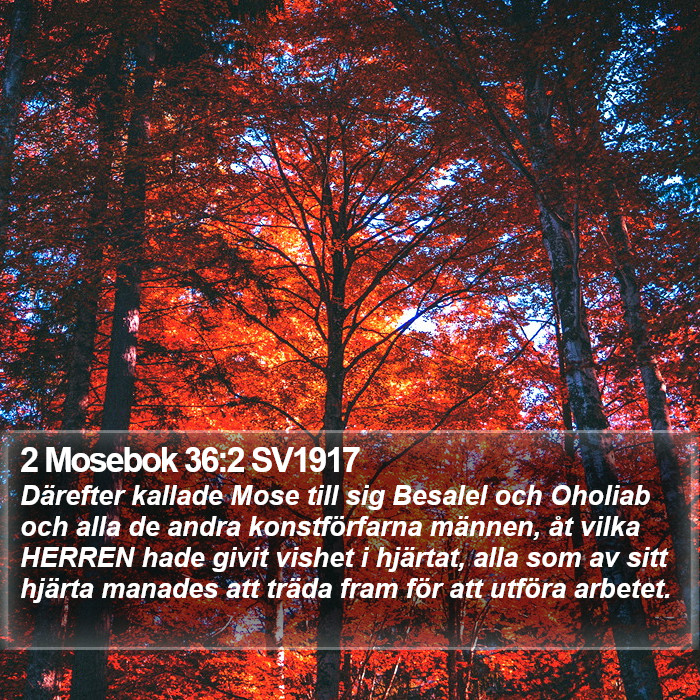 2 Mosebok 36:2 SV1917 Bible Study