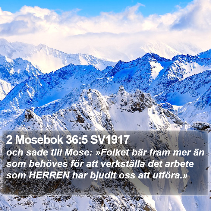 2 Mosebok 36:5 SV1917 Bible Study