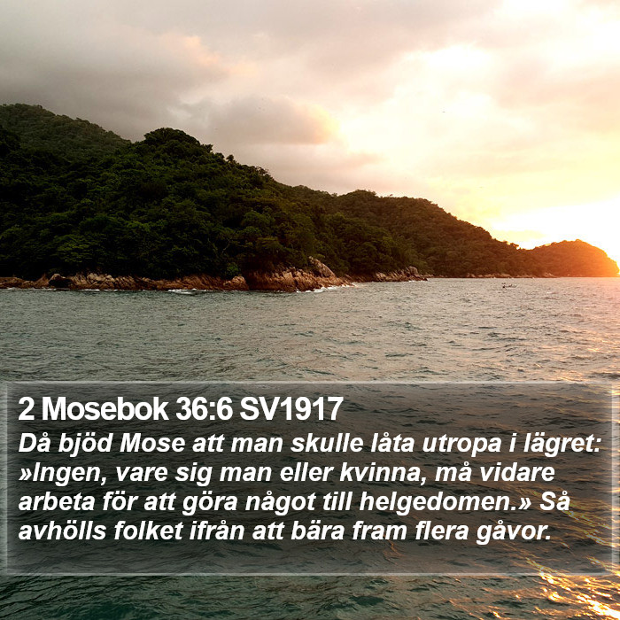 2 Mosebok 36:6 SV1917 Bible Study
