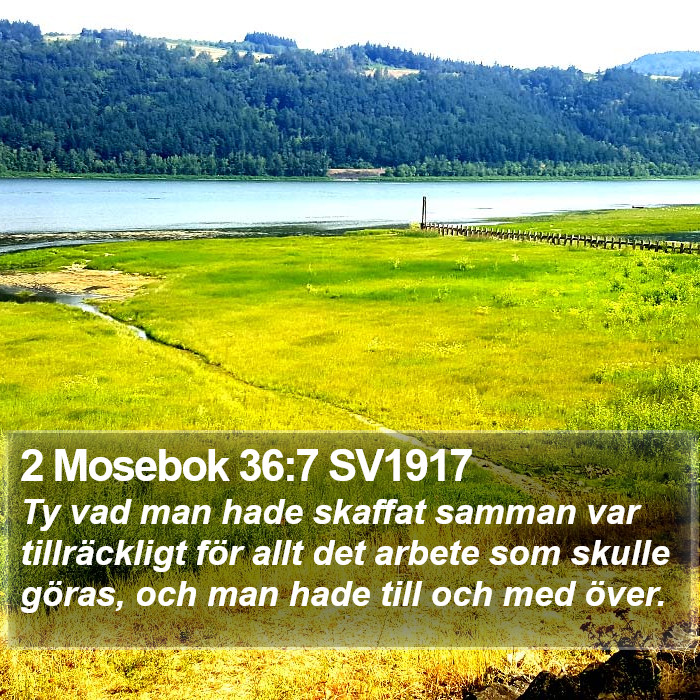2 Mosebok 36:7 SV1917 Bible Study