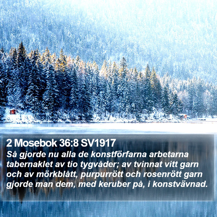 2 Mosebok 36:8 SV1917 Bible Study