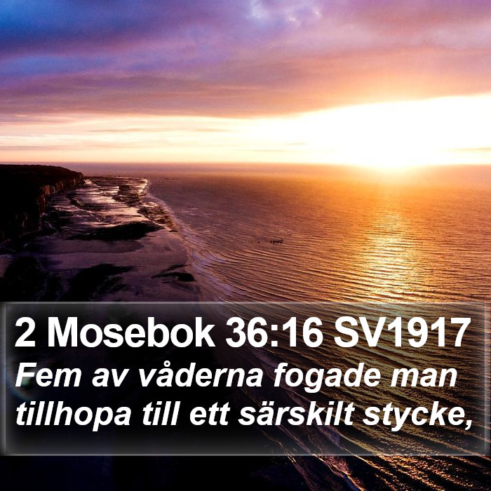 2 Mosebok 36:16 SV1917 Bible Study