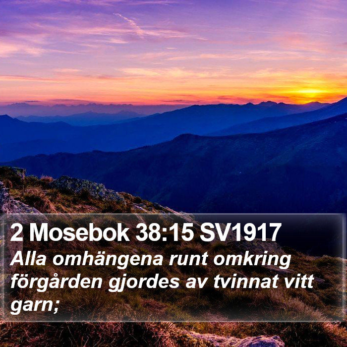 2 Mosebok 38:15 SV1917 Bible Study