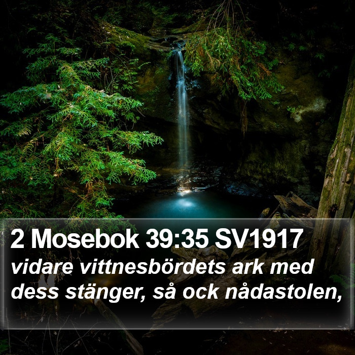 2 Mosebok 39:35 SV1917 Bible Study