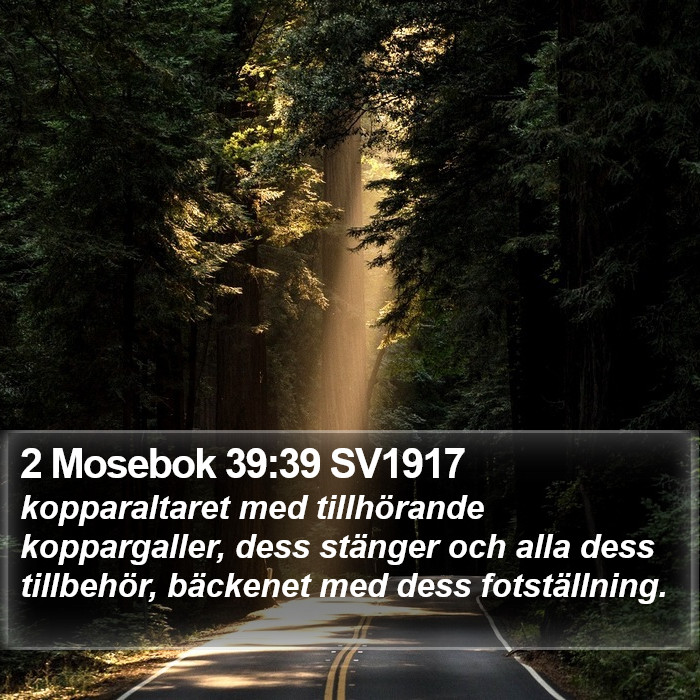 2 Mosebok 39:39 SV1917 Bible Study