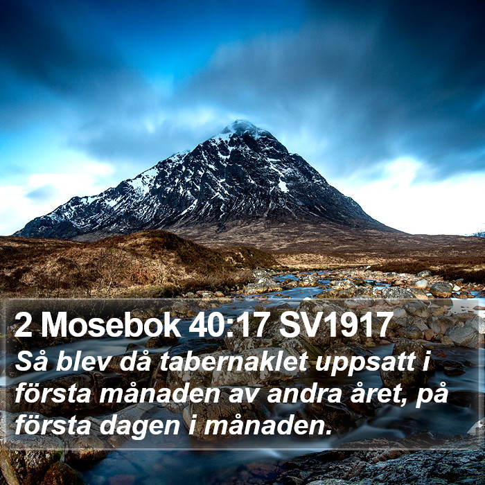 2 Mosebok 40:17 SV1917 Bible Study