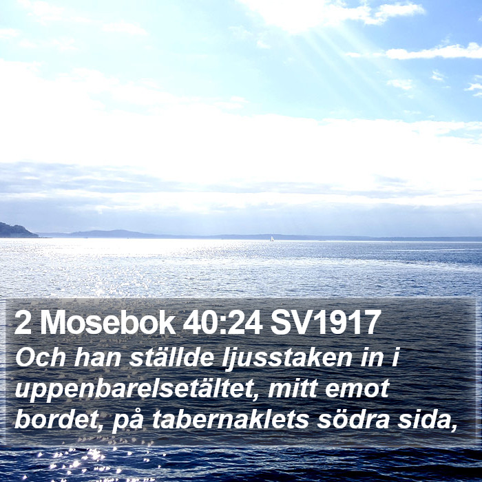 2 Mosebok 40:24 SV1917 Bible Study