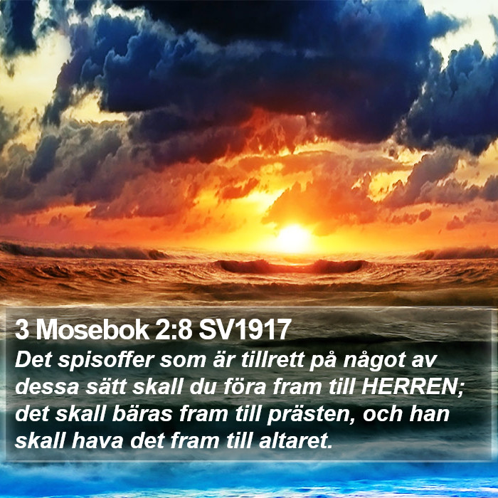 3 Mosebok 2:8 SV1917 Bible Study