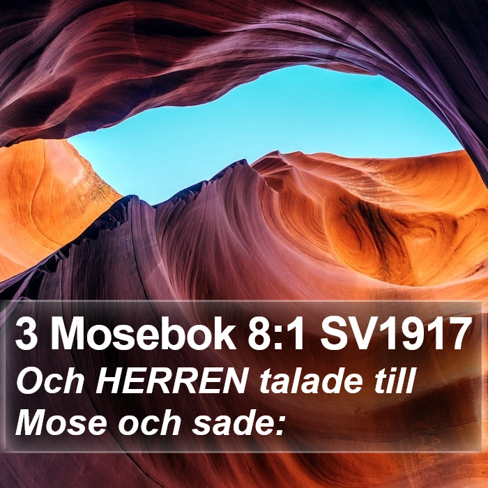 3 Mosebok 8:1 SV1917 Bible Study