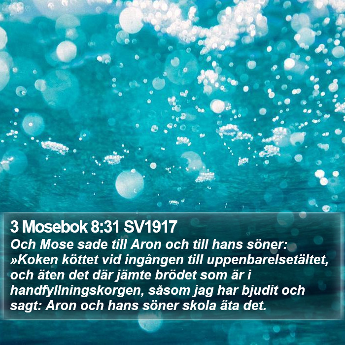 3 Mosebok 8:31 SV1917 Bible Study