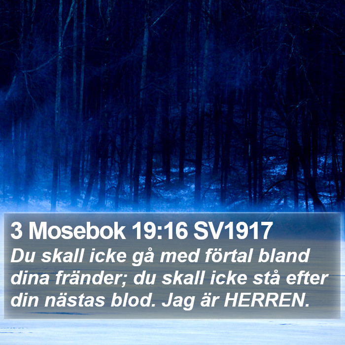 3 Mosebok 19:16 SV1917 Bible Study