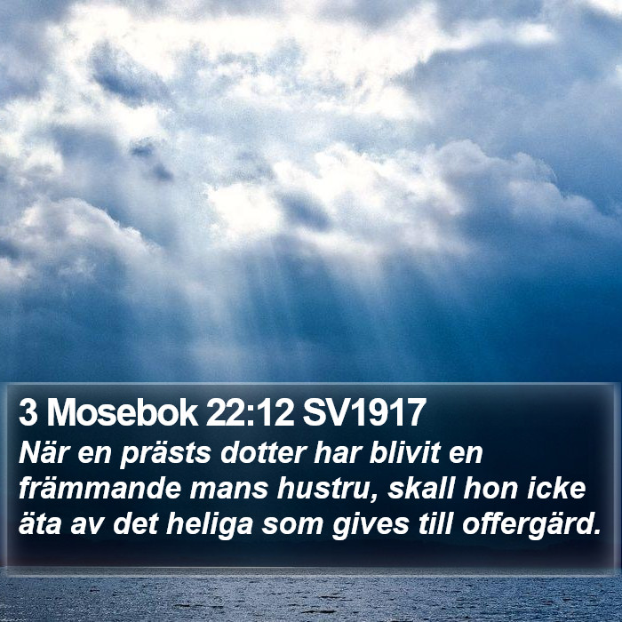 3 Mosebok 22:12 SV1917 Bible Study