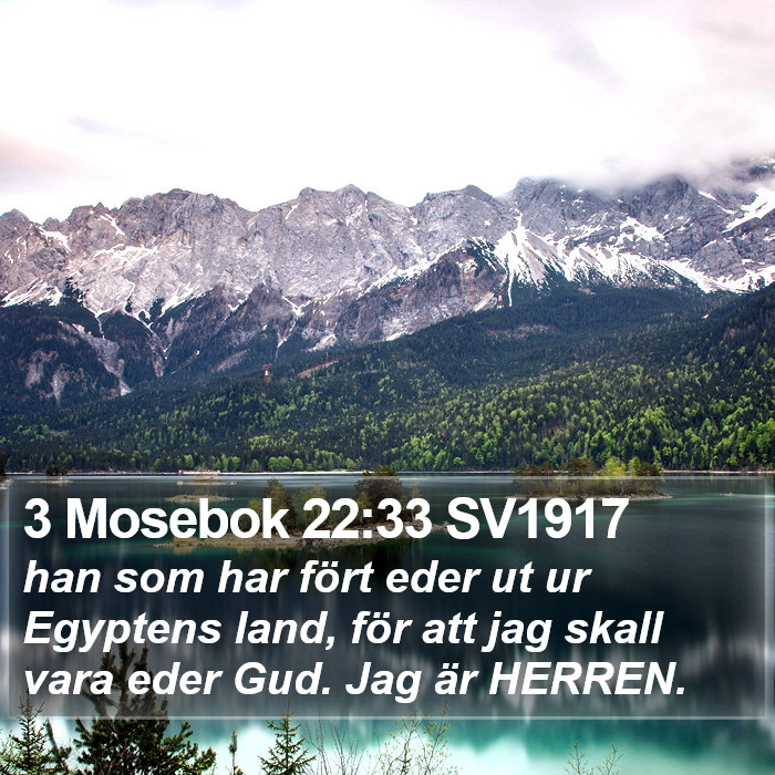 3 Mosebok 22:33 SV1917 Bible Study