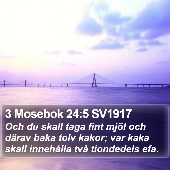 3 Mosebok 24:5 SV1917 Bible Study