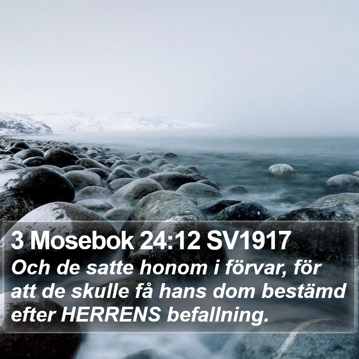 3 Mosebok 24:12 SV1917 Bible Study