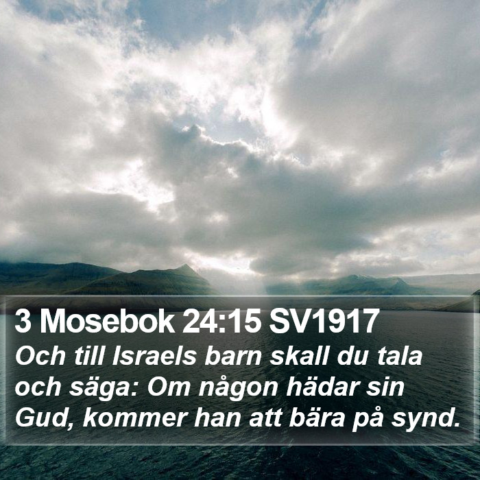 3 Mosebok 24:15 SV1917 Bible Study
