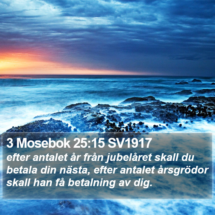 3 Mosebok 25:15 SV1917 Bible Study