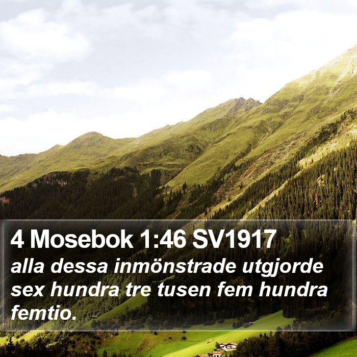 4 Mosebok 1:46 SV1917 Bible Study