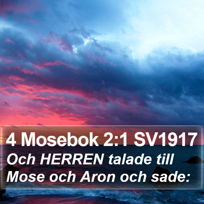 4 Mosebok 2:1 SV1917 Bible Study