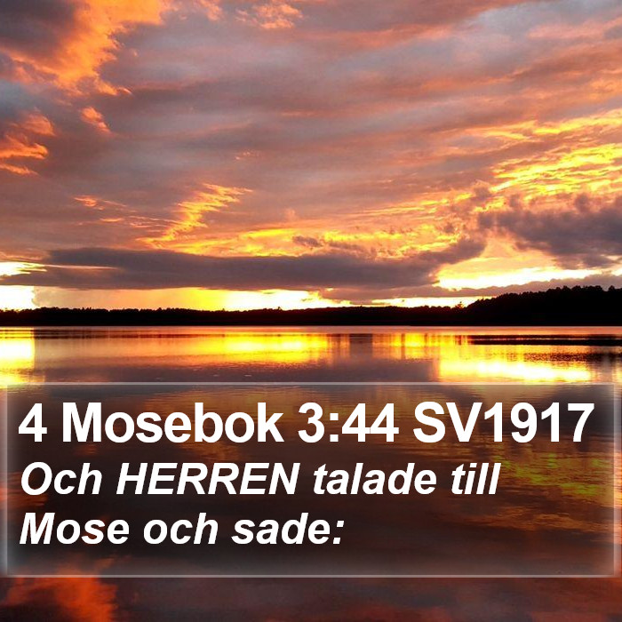 4 Mosebok 3:44 SV1917 Bible Study