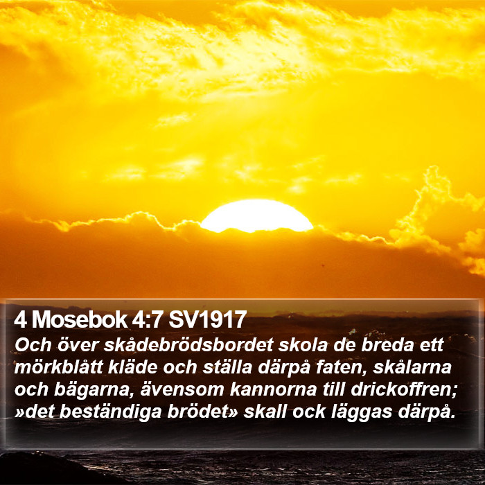 4 Mosebok 4:7 SV1917 Bible Study