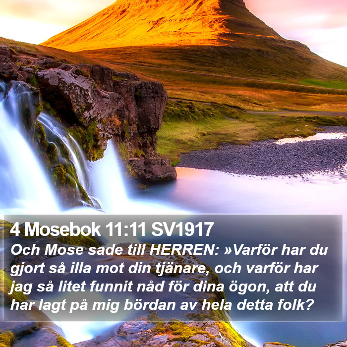 4 Mosebok 11:11 SV1917 Bible Study