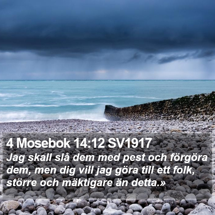 4 Mosebok 14:12 SV1917 Bible Study