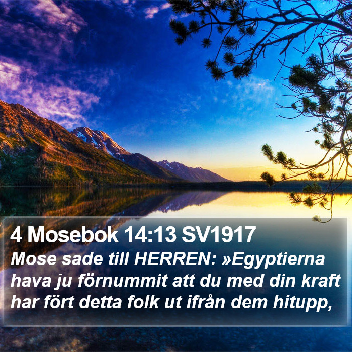 4 Mosebok 14:13 SV1917 Bible Study