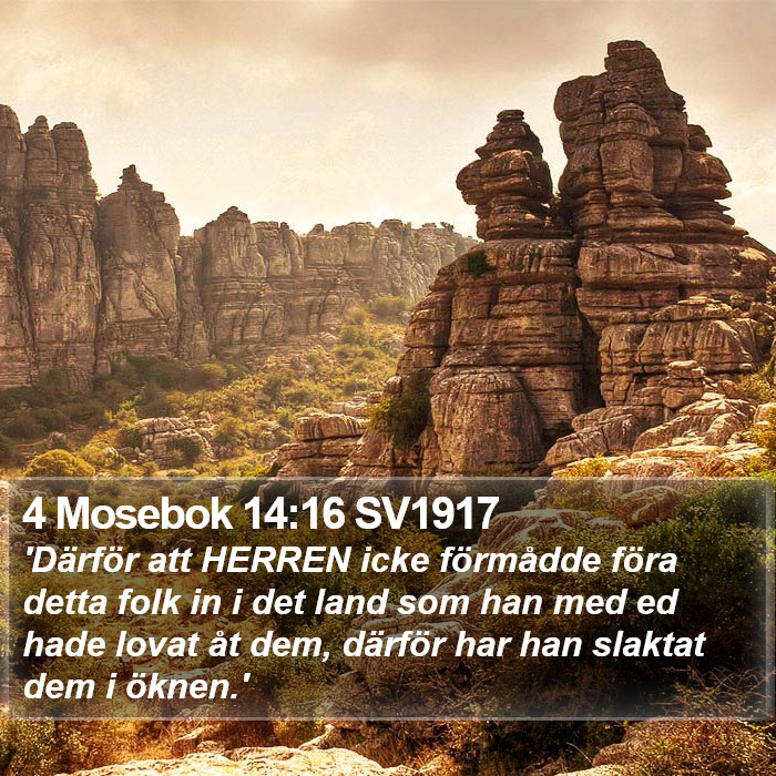 4 Mosebok 14:16 SV1917 Bible Study