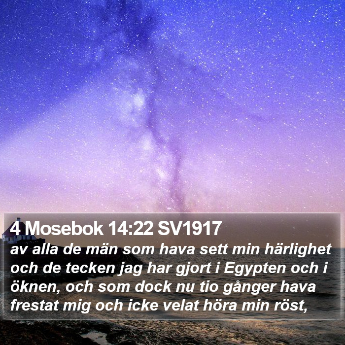 4 Mosebok 14:22 SV1917 Bible Study