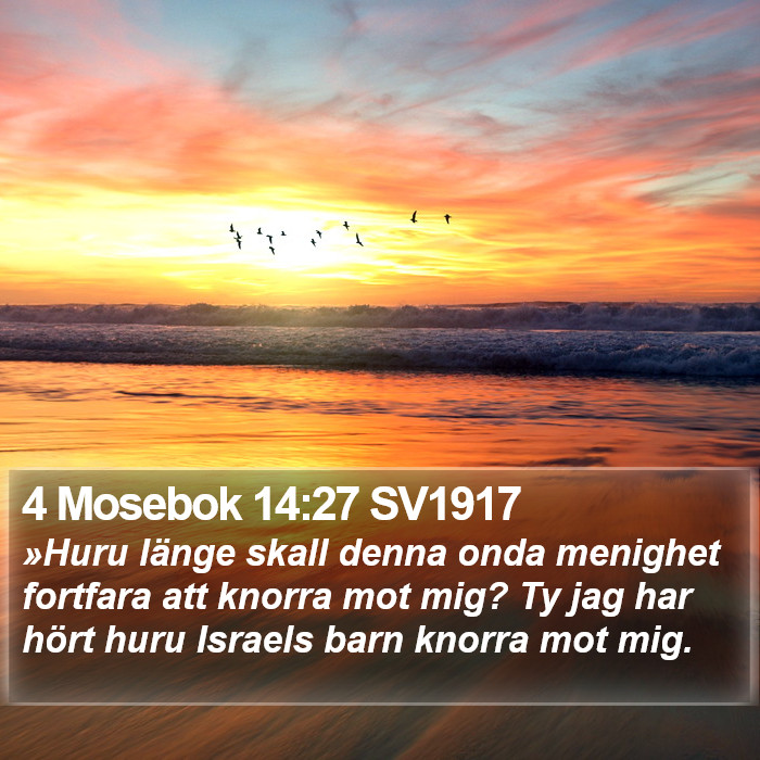 4 Mosebok 14:27 SV1917 Bible Study