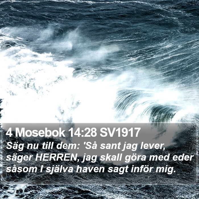 4 Mosebok 14:28 SV1917 Bible Study