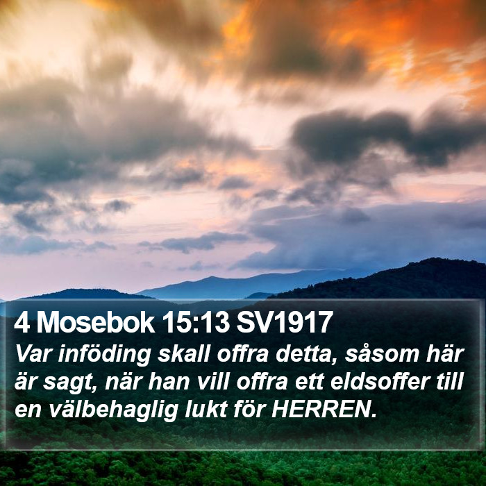 4 Mosebok 15:13 SV1917 Bible Study
