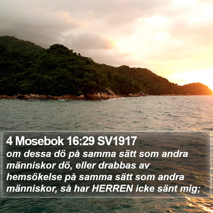 4 Mosebok 16:29 SV1917 Bible Study