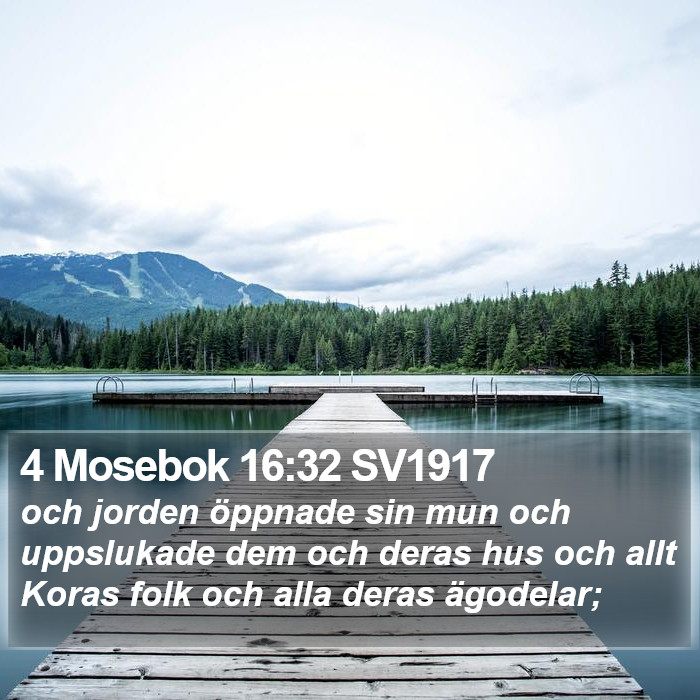 4 Mosebok 16:32 SV1917 Bible Study