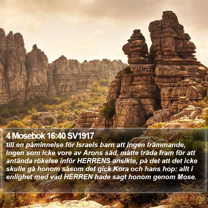 4 Mosebok 16:40 SV1917 Bible Study