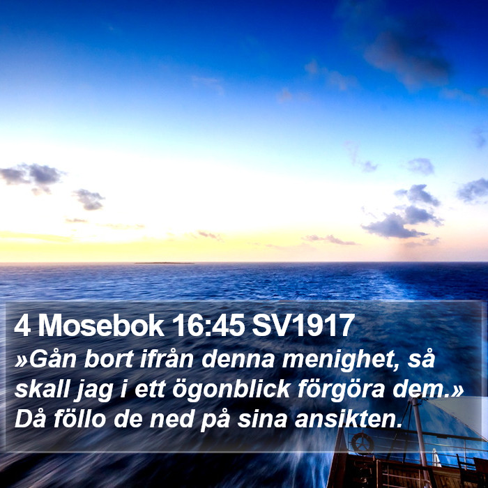 4 Mosebok 16:45 SV1917 Bible Study