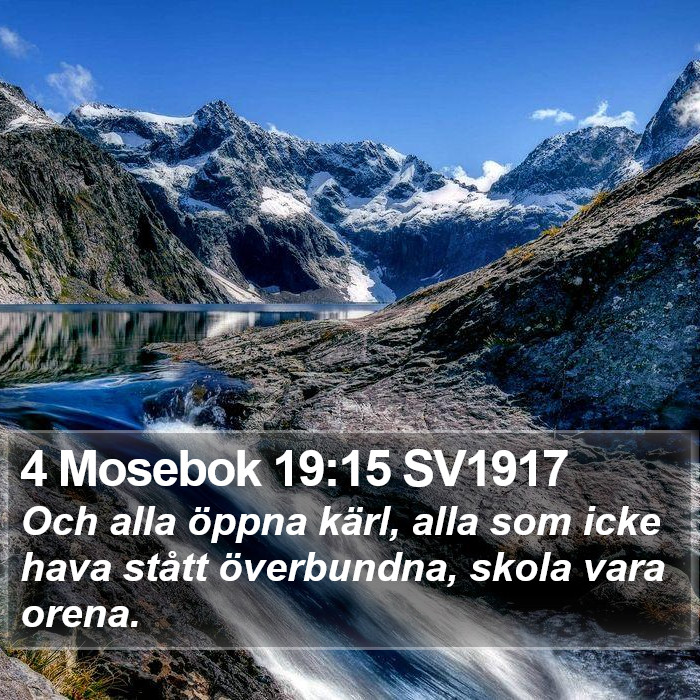 4 Mosebok 19:15 SV1917 Bible Study