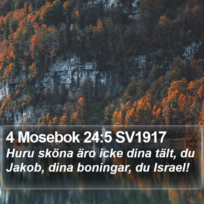 4 Mosebok 24:5 SV1917 Bible Study