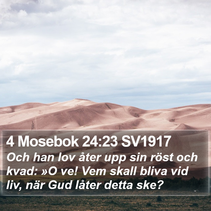 4 Mosebok 24:23 SV1917 Bible Study