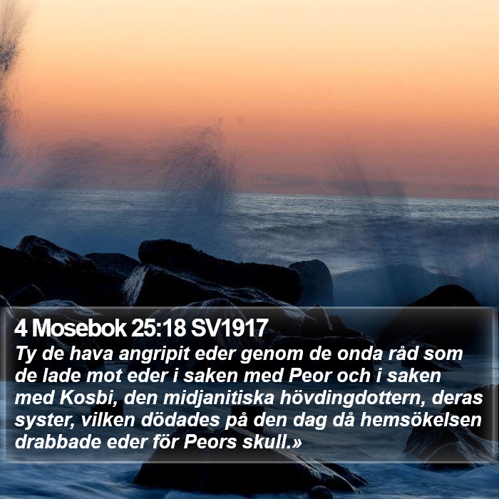 4 Mosebok 25:18 SV1917 Bible Study