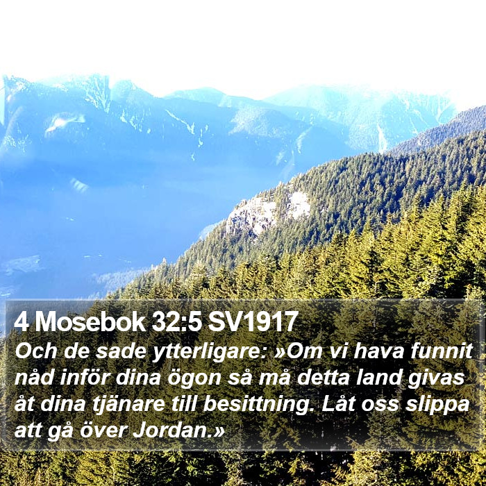 4 Mosebok 32:5 SV1917 Bible Study