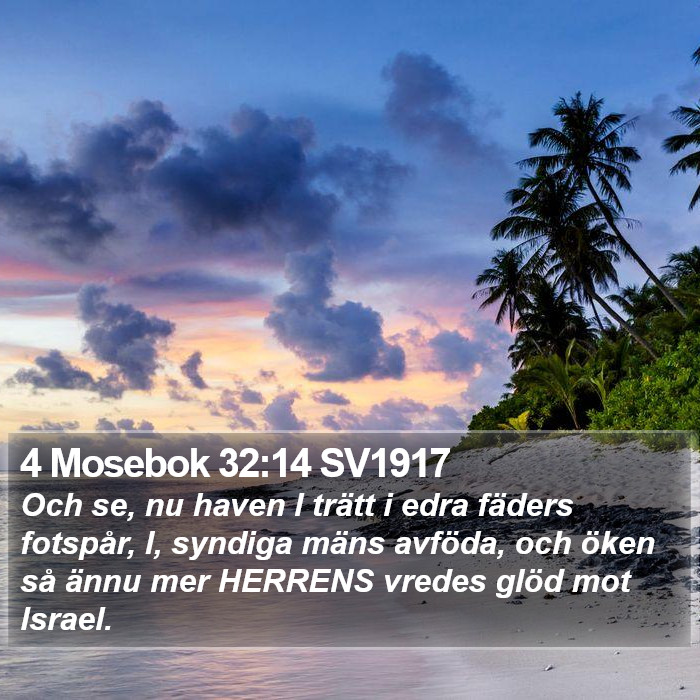 4 Mosebok 32:14 SV1917 Bible Study