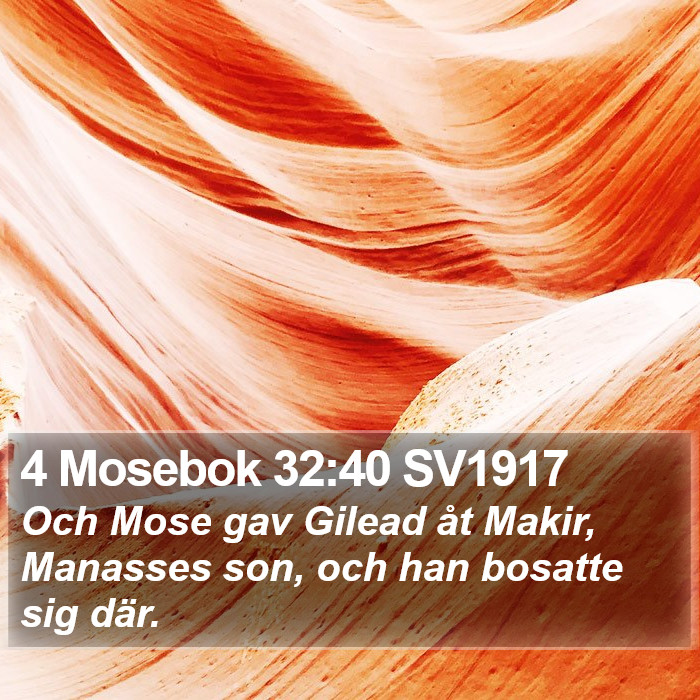 4 Mosebok 32:40 SV1917 Bible Study