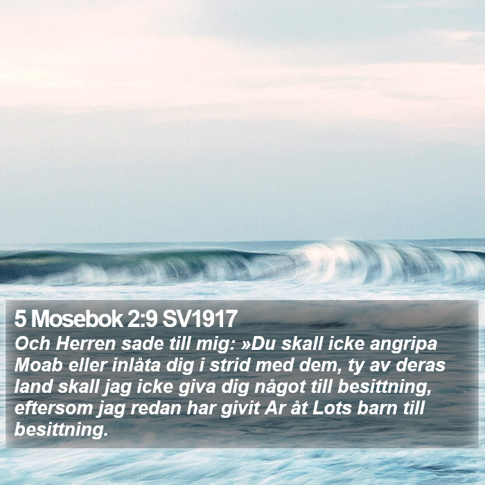 5 Mosebok 2:9 SV1917 Bible Study