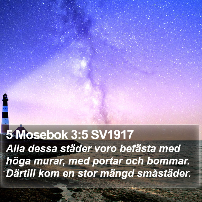 5 Mosebok 3:5 SV1917 Bible Study