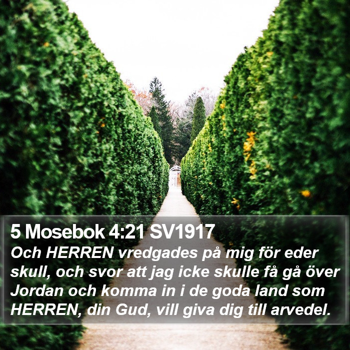 5 Mosebok 4:21 SV1917 Bible Study