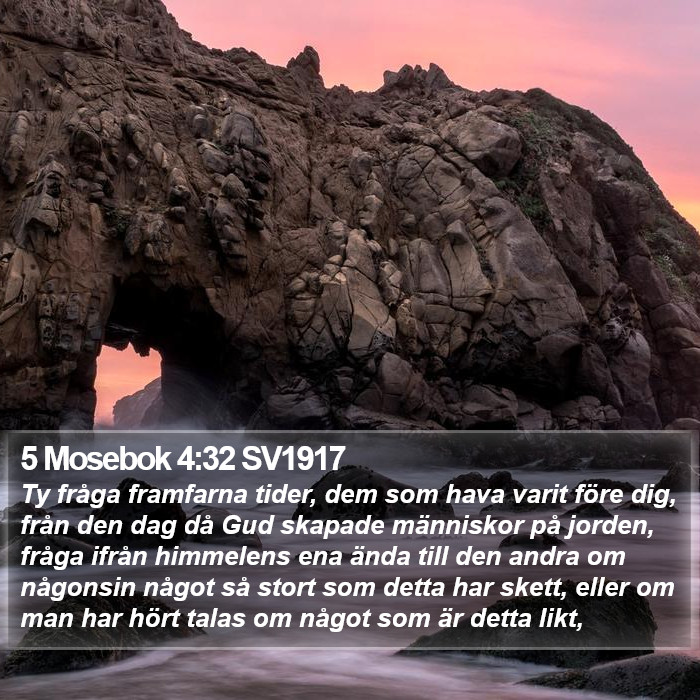 5 Mosebok 4:32 SV1917 Bible Study